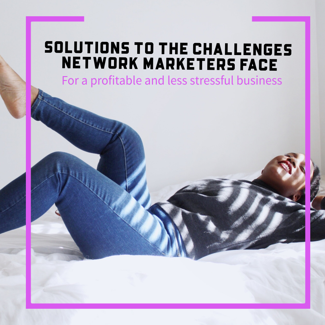 Read more about the article Identifying And Solving The Challenges Of Network Marketers