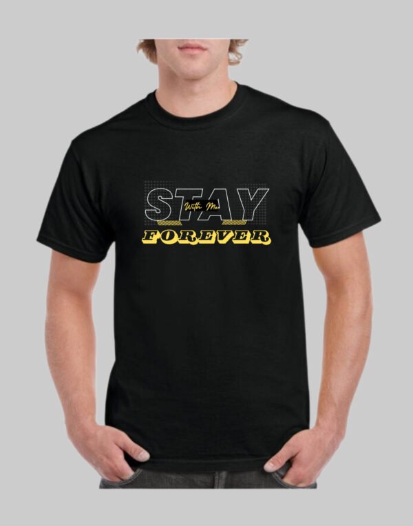Stay With Me Forever Personalized Tshirt For Men - Customizable